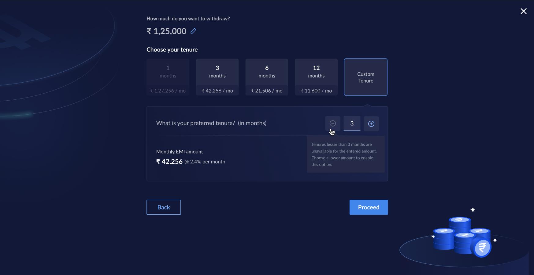 Select from the tenures provided or choose a custom tenure